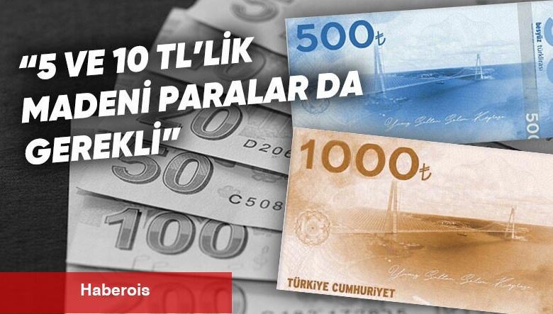 500 TL'lik Banknotların Gerekliliğini Gösteren Açıklama - Haberois 500 TL'lik Banknotların Gerekliliğini Gösteren Açıklama
