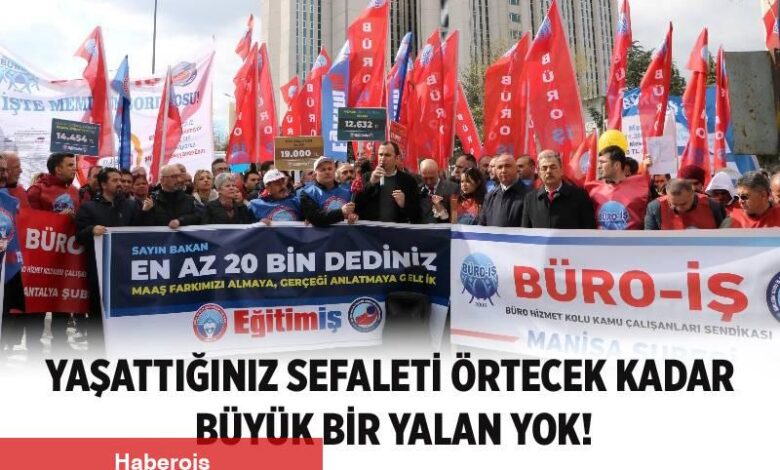 Eğitim İş “Yaşattığınız Sefaleti Örtecek Kadar Büyük Bir Palavra Yok!” - Haberois Eğitim İş “Yaşattığınız Sefaleti Örtecek Kadar Büyük Bir Palavra Yok!”