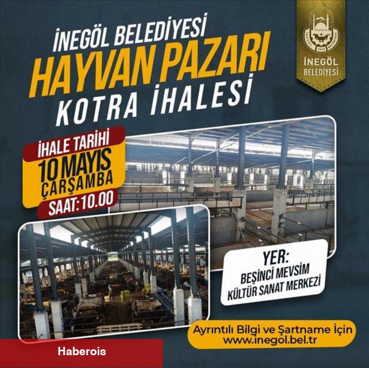 İnegöl Hayvan Pazarı Kotra ihale tarihi açıklandı