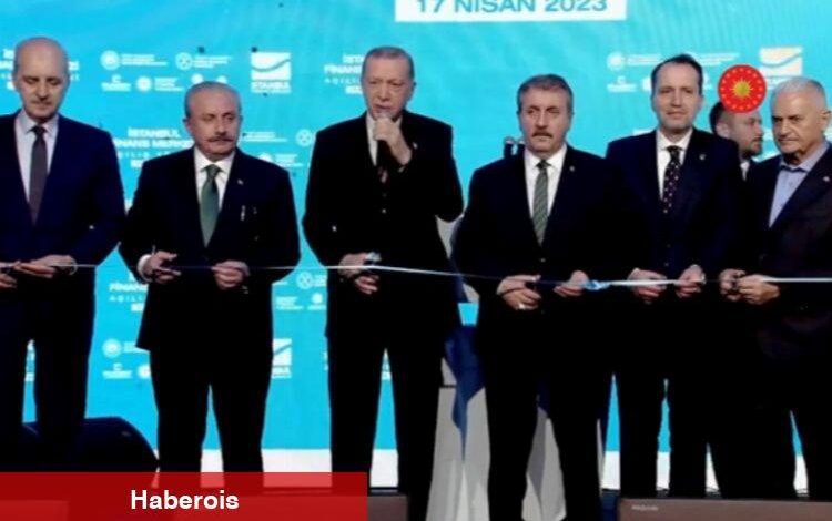 İstanbul Finans Merkezi açıldı - Haberois İstanbul Finans Merkezi açıldı