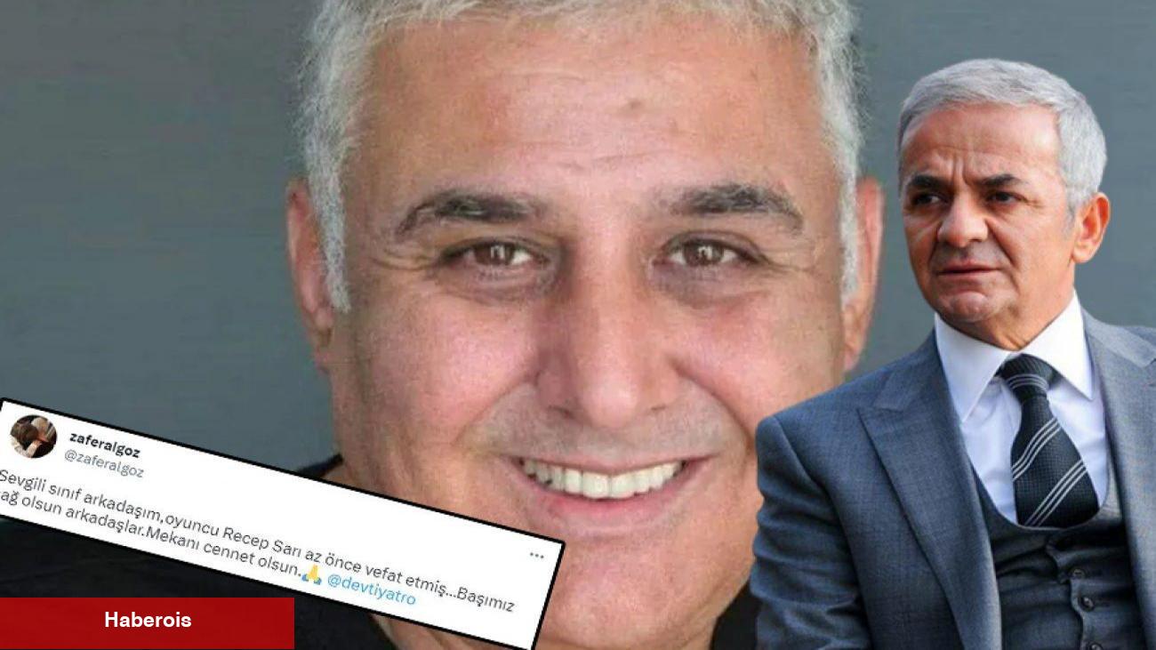 Oyuncu Recep Sarı hayatını kaybetti! Oyuncunun vefat haberini Zafer Algöz verdi