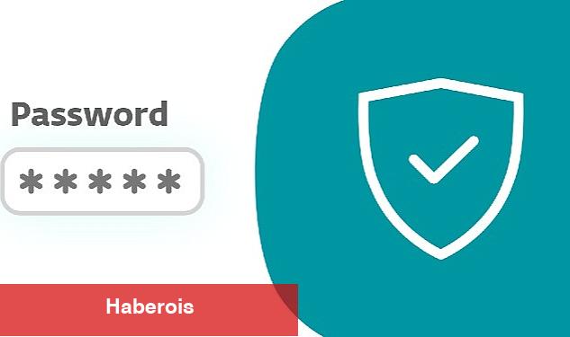 Parola yöneticisi alırken dikkat edilmesi gereken 10 nokta - Haberois Parola yöneticisi alırken dikkat edilmesi gereken 10 nokta