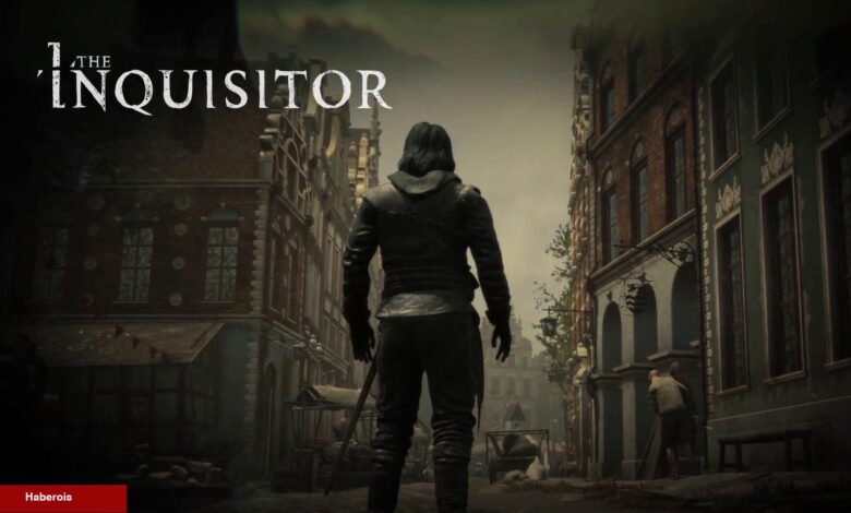 The Inquisitor için kıssa fragmanı yayınlandı - Haberois The Inquisitor için kıssa fragmanı yayınlandı