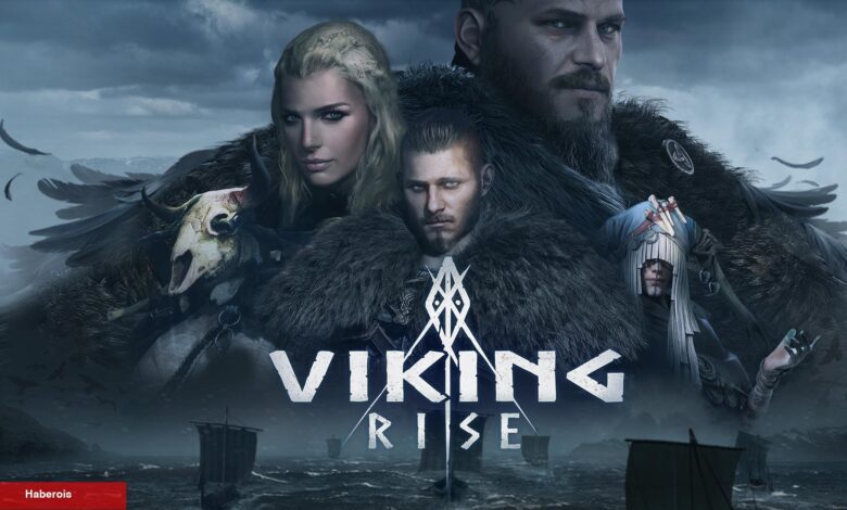 Viking Rise Viking Dünyasına hükmedecek yeni başkanları çağırıyor! - Haberois Viking Rise Viking Dünyasına hükmedecek yeni başkanları çağırıyor!