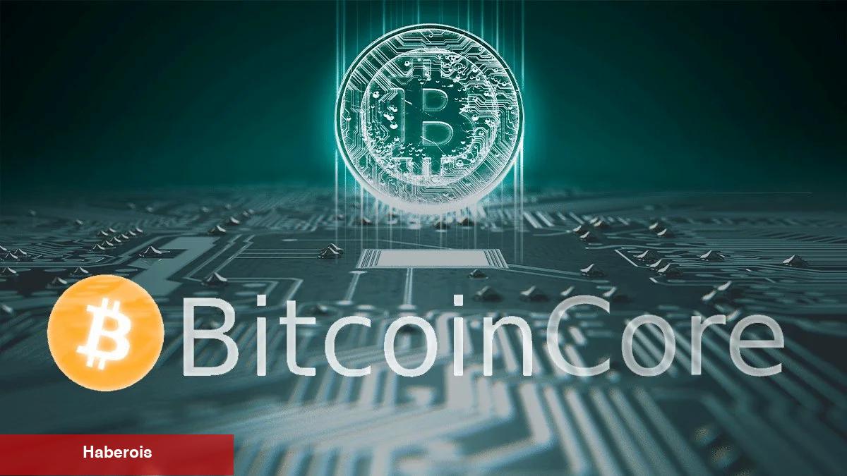 Bitcoin Core Sürüm 25.0 Yayınlandı! İşte Yeni Özellikler