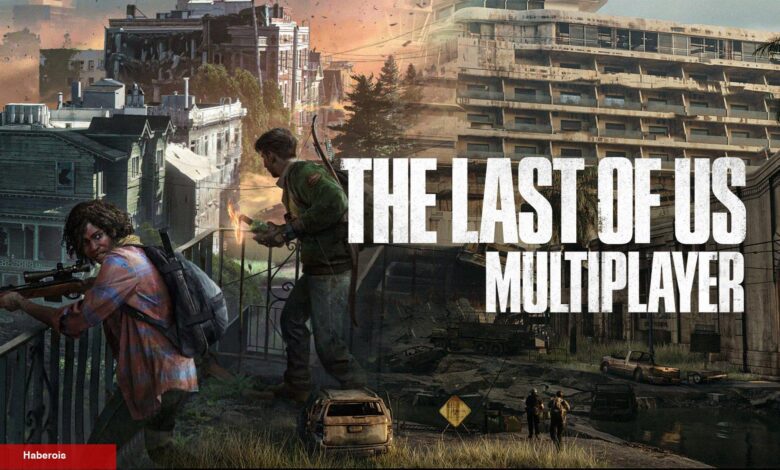 Naughty Dog ekbiinden üzen haber: The Last of Us Multiplayer ertelendi! - Haberois Naughty Dog ekbiinden üzen haber: The Last of Us Multiplayer ertelendi!