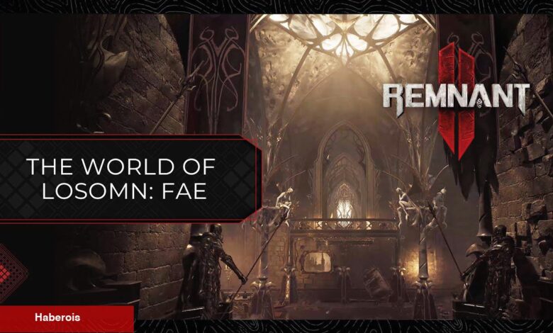 Remnant 2’nin Yeni Fragmanında Fae Diyarına Yol Alıyoruz - Haberois Remnant 2’nin Yeni Fragmanında Fae Diyarına Yol Alıyoruz