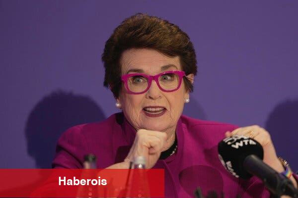 Billie Jean King, Suudi Arabistan ile Kadın Tenis Etkinlikleri Konusunda Görüşmeleri Destekliyor