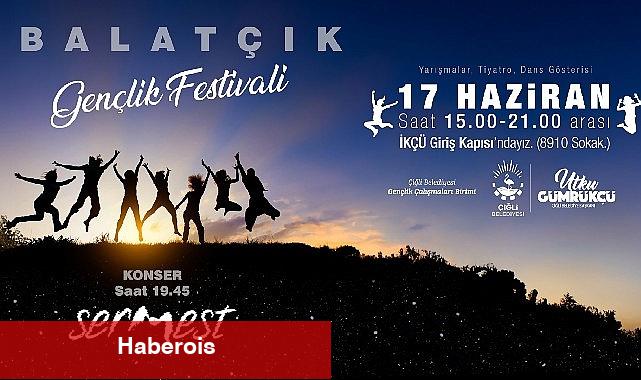 Çiğli Belediyesi'nde Gençlik Festivali Hazırlıkları Tamam - Haberois Çiğli Belediyesi'nde Gençlik Festivali Hazırlıkları Tamam