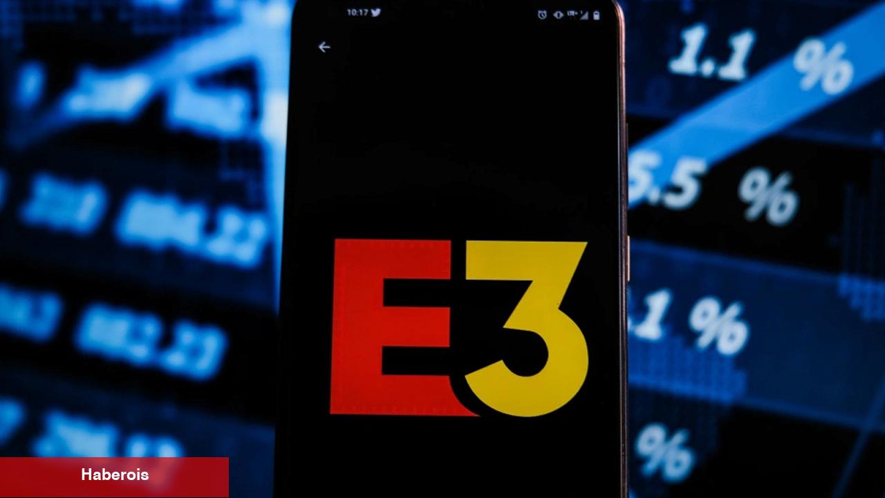 E3 2024 ve 2025 De İptal Edilmiş Olabilir