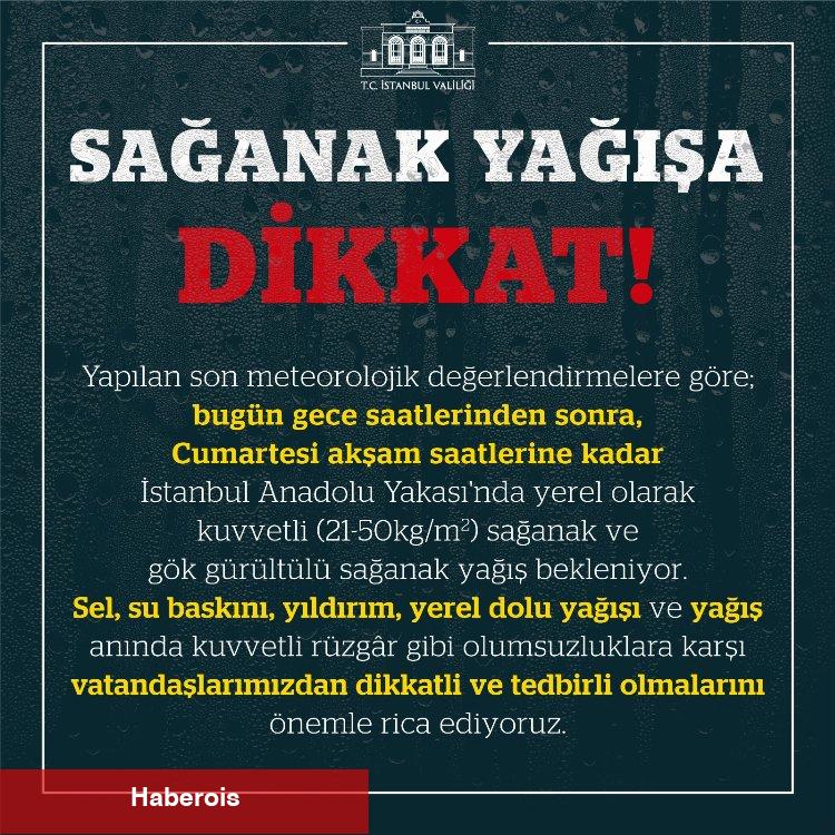 İstanbul Valiliği'nden 'kuvvetli sağanak' uyarı!