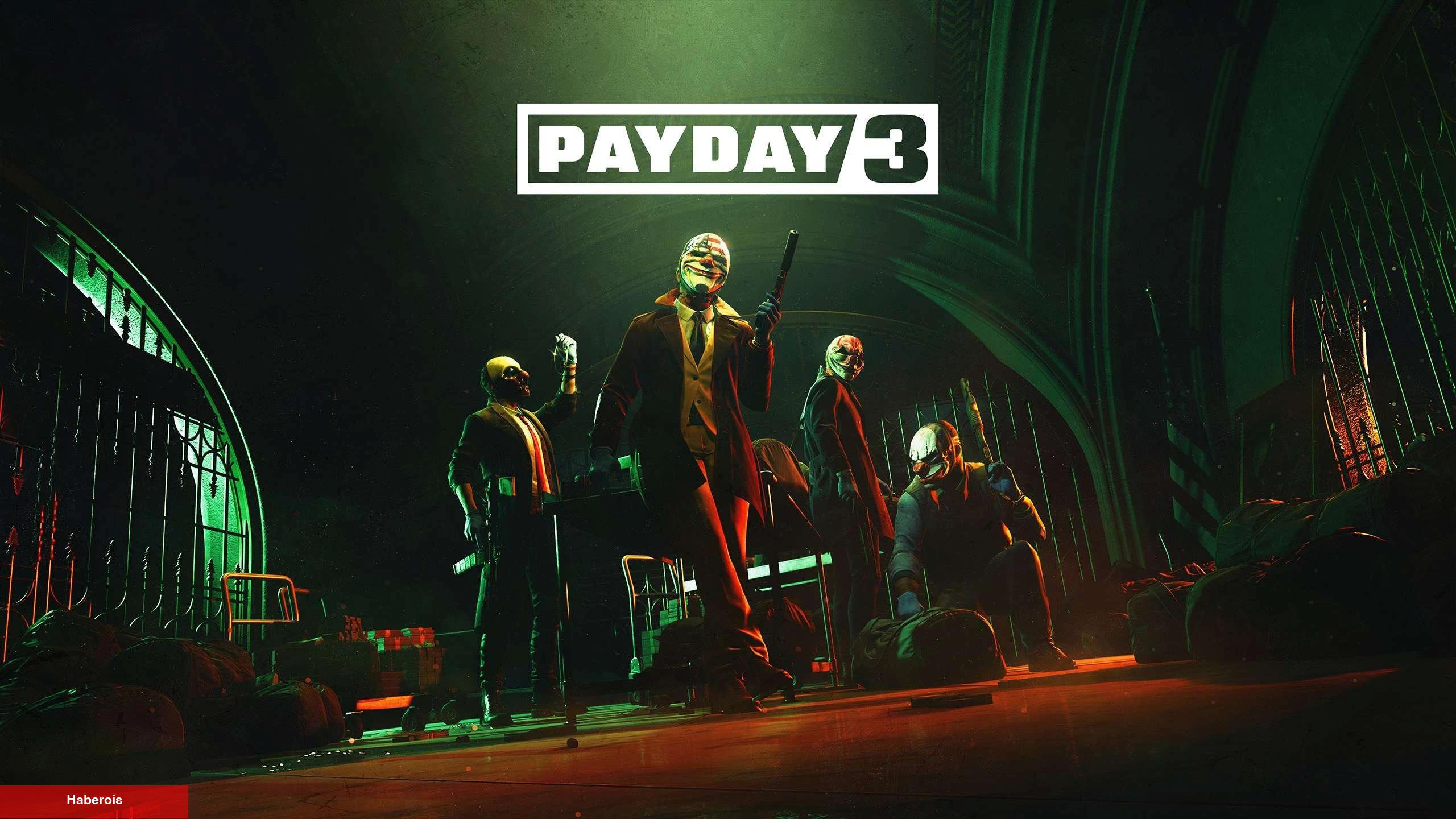 PAYDAY 3 Çıkış Tarihi Açıklandı: Türkiye Fiyatı ve Yeni Ayrıntılar