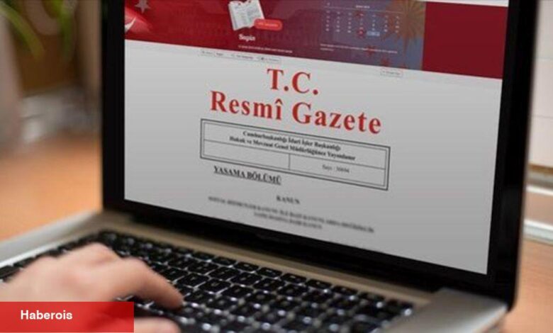 Resmi Gazete'de bugün (10.06.2023) - Haberois Resmi Gazete'de bugün (10.06.2023)