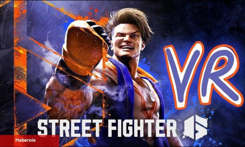Street Fighter 6 için Fan İmali VR Mod Yayınlandı - Haberois Street Fighter 6 için Fan İmali VR Mod Yayınlandı