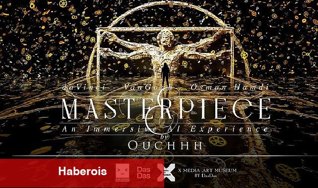 X Media Art Museum, yeni sergisi 'Masterpiece''i sanatseverlerle buluşturmaya hazırlanıyor! - Haberois X Media Art Museum, yeni sergisi 'Masterpiece''i sanatseverlerle buluşturmaya hazırlanıyor!