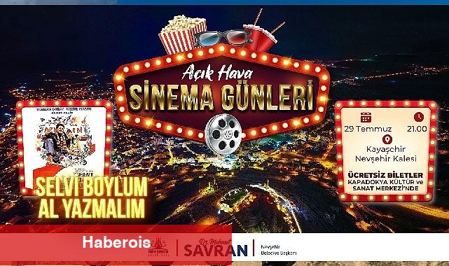 Açık hava sineme günleri '' Selvi boylum al yazmalım '' ile devam ediyor - Haberois Açık hava sineme günleri '' Selvi boylum al yazmalım '' ile devam ediyor