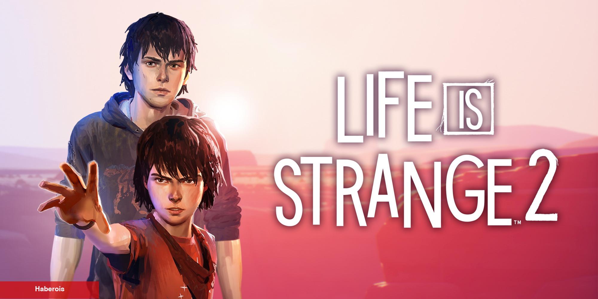 Life is Strange 2 - İnceleme