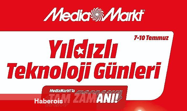 MediaMarkt Yıldızlı Teknoloji Günleri Kampanyasını Başlattı - Haberois MediaMarkt Yıldızlı Teknoloji Günleri Kampanyasını Başlattı