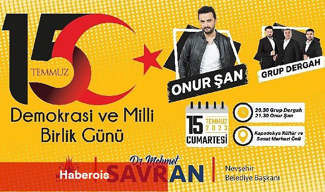 Nevşehir Belediyesi tarafından 15 Temmuz Demokrasi Zaferi konseri düzenlenecek - Haberois Nevşehir Belediyesi tarafından 15 Temmuz Demokrasi Zaferi konseri düzenlenecek