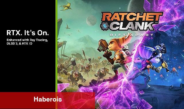 "Ratchet & Clank: Rift Apart NVIDIA Teknolojileriyle PC'ye Geliyor! - Haberois "Ratchet & Clank: Rift Apart NVIDIA Teknolojileriyle PC'ye Geliyor!