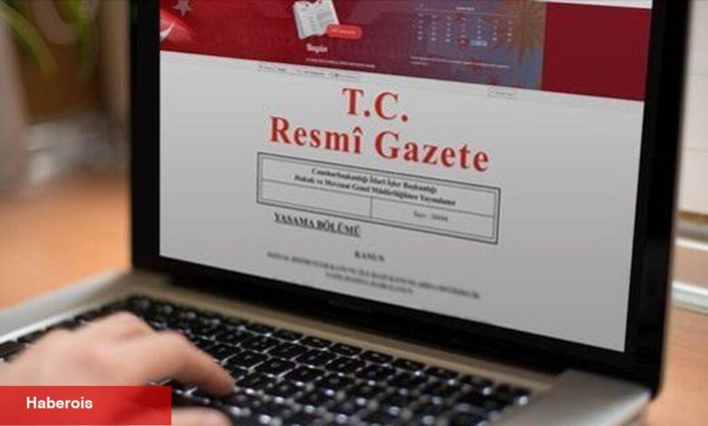 Resmi Gazete'de bugün (25.07.2023) - Haberois Resmi Gazete'de bugün (25.07.2023)