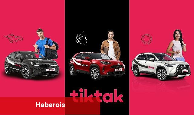 Yeni Nesil Araç Kiralama Uygulaması TikTak, Bünyesine Kattığı 800 Araç ile Filosunu Yeniledi - Haberois Yeni Nesil Araç Kiralama Uygulaması TikTak, Bünyesine Kattığı 800 Araç ile Filosunu Yeniledi