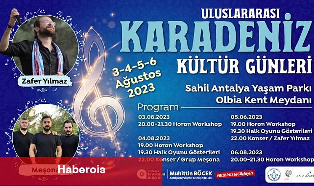 Antalya Büyükşehir Belediyesi Uluslararası Karadeniz Kültür Günleri etkinliği düzenliyor - Haberois Antalya Büyükşehir Belediyesi Uluslararası Karadeniz Kültür Günleri etkinliği düzenliyor