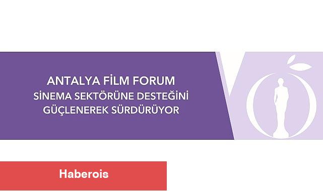 Antalya Film Forum Sinema Sektörüne Desteğini Güçlenerek Sürdürüyor - Haberois Antalya Film Forum Sinema Sektörüne Desteğini Güçlenerek Sürdürüyor
