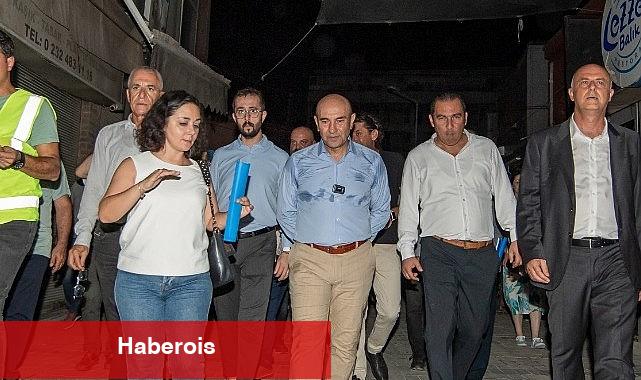 Başkan Soyer, Kemeraltı'ndaki gece çalışmalarını inceledi - Haberois Başkan Soyer, Kemeraltı'ndaki gece çalışmalarını inceledi