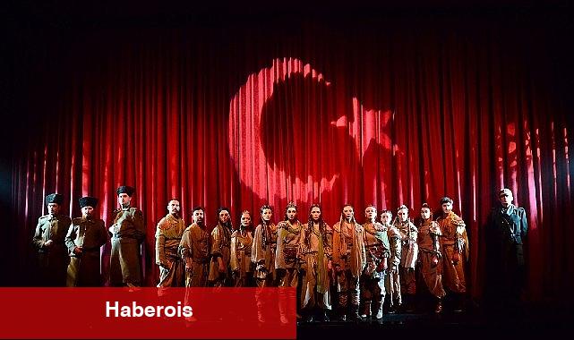 Milli Mücadele'nin kadın kahramanları AKM seyircisiyle buluşuyor - Haberois Milli Mücadele'nin kadın kahramanları AKM seyircisiyle buluşuyor