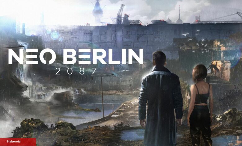 Neo Berlin 2087 için "Hikaye ve Oynanış" Fragmanı Yayınlandı - Haberois Neo Berlin 2087 için "Hikaye ve Oynanış" Fragmanı Yayınlandı