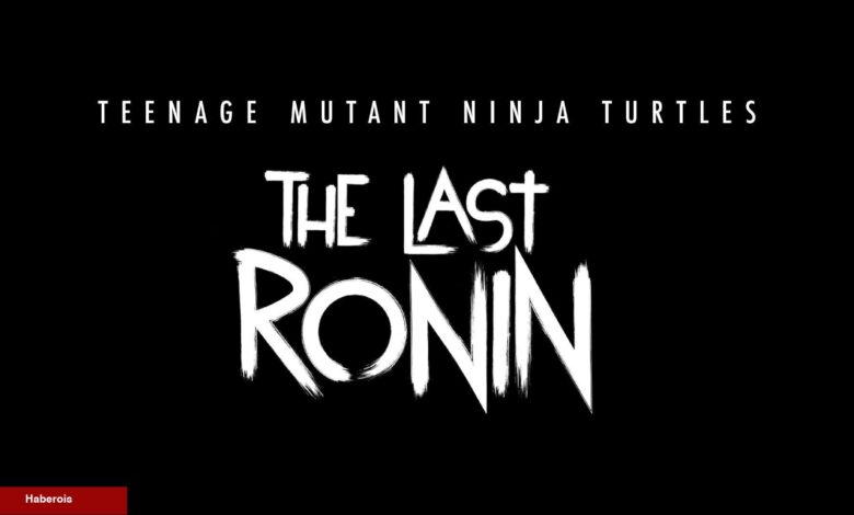 Teenage Mutant Ninja Turtles: The Last Ronin Duyuruldu: Birinci Fragman Geldi - Haberois Teenage Mutant Ninja Turtles: The Last Ronin Duyuruldu: Birinci Fragman Geldi