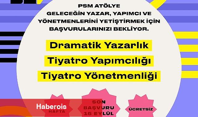 Tiyatroya genç yetenekler kazandırma hedefiyle Mey|Diageo iş birliğinde düzenlenen PSM Atölye yeni dönem başvurularını bekliyor! - Haberois Tiyatroya genç yetenekler kazandırma hedefiyle Mey|Diageo iş birliğinde düzenlenen PSM Atölye yeni dönem başvurularını bekliyor!