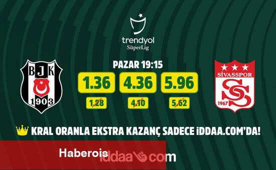 Beşiktaş - Sivasspor: Birinci 11'ler