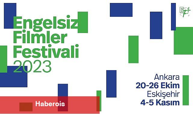 "Engelsiz Filmler Festivali" Eskişehir'de! - Haberois "Engelsiz Filmler Festivali" Eskişehir'de!