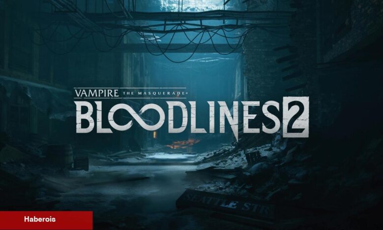 Vampire: The Masquerade – Bloodlines 2, 2024 Sonbaharında Geliyor - Haberois Vampire: The Masquerade – Bloodlines 2, 2024 Sonbaharında Geliyor