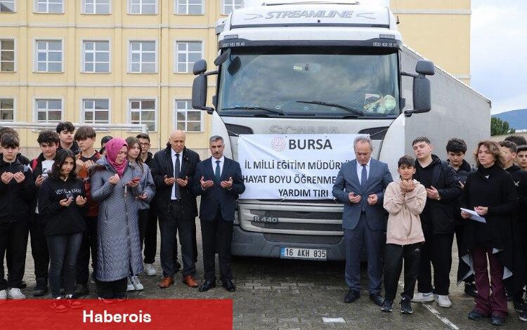 Bursa Milli Eğitim'den Gazze'ye yardım tırı - Haberois Bursa Milli Eğitim'den Gazze'ye yardım tırı