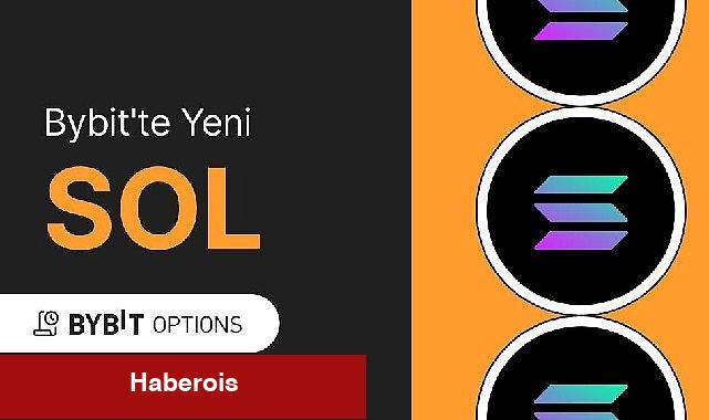 Bybit, Solana Opsiyonları ile Yatırım Ufkunu Genişletiyor - Haberois Bybit, Solana Opsiyonları ile Yatırım Ufkunu Genişletiyor