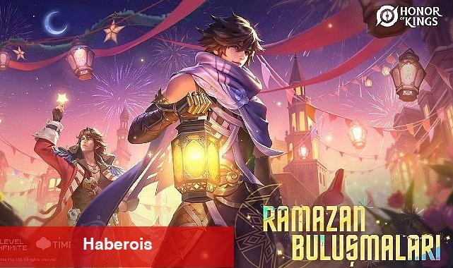 Honor of Kings, Ramazan ayına özel etkinliği "Ramazan Buluşmaları"nı duyurdu - Haberois Honor of Kings, Ramazan ayına özel etkinliği "Ramazan Buluşmaları"nı duyurdu