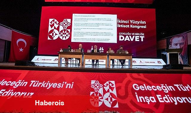 İkinci Yüzyılın İktisat Kongresi 1 yaşında - Haberois İkinci Yüzyılın İktisat Kongresi 1 yaşında