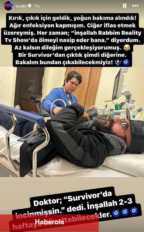 Survivor Turabi apar topar ağır bakıma alınmıştı! Sıhhat durumu hakkında yeni gelişme