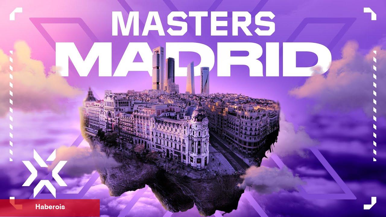 VALORANT Champions Tour 2024: Masters Madrid Başlıyor!