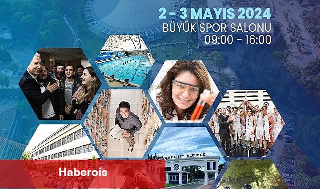 Ege Üniversitesi 26.Tanıtım Günleri başlıyor - Haberois Ege Üniversitesi 26.Tanıtım Günleri başlıyor