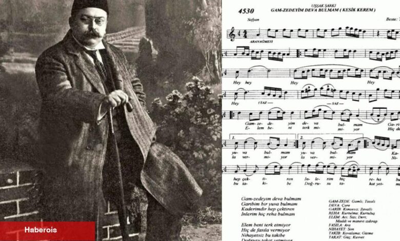 'Gamzedeyim Deva Bulmam' kelamlarının öyküsü ve Tatyos Efendi - Haberois 'Gamzedeyim Deva Bulmam' kelamlarının öyküsü ve Tatyos Efendi