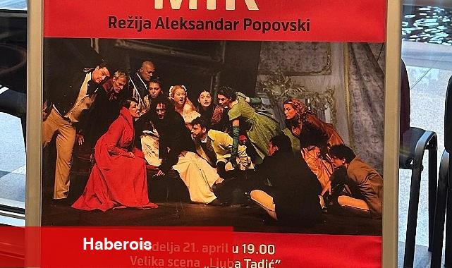 İstanbul Büyükşehir Belediyesi Şehir Tiyatroları, "Savaş ve Barış" adlı oyununu Belgrad seyircisiyle buluşturdu - Haberois İstanbul Büyükşehir Belediyesi Şehir Tiyatroları, "Savaş ve Barış" adlı oyununu Belgrad seyircisiyle buluşturdu