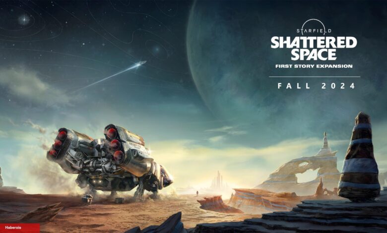 Starfield Genişletmesi Shattered Space İçin Yeni Ayrıntılar Ortaya Çıktı