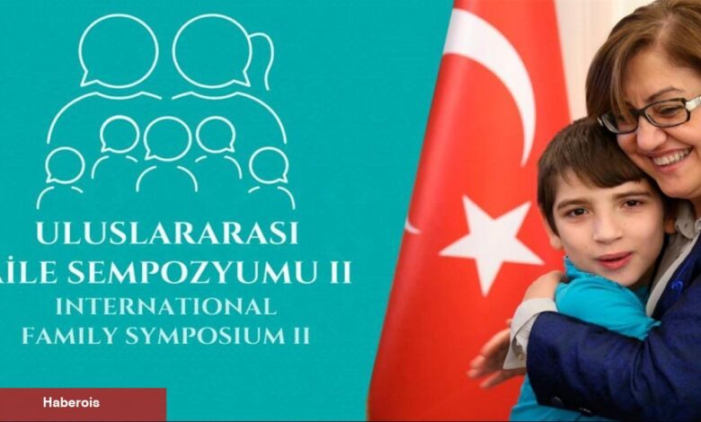 2. Milletlerarası Aile Sempozyumu Gaziantep’te başlıyor! "Küresel Tehditler Karşısında Aile" - Haberois 2. Milletlerarası Aile Sempozyumu Gaziantep’te başlıyor! "Küresel Tehditler Karşısında Aile"