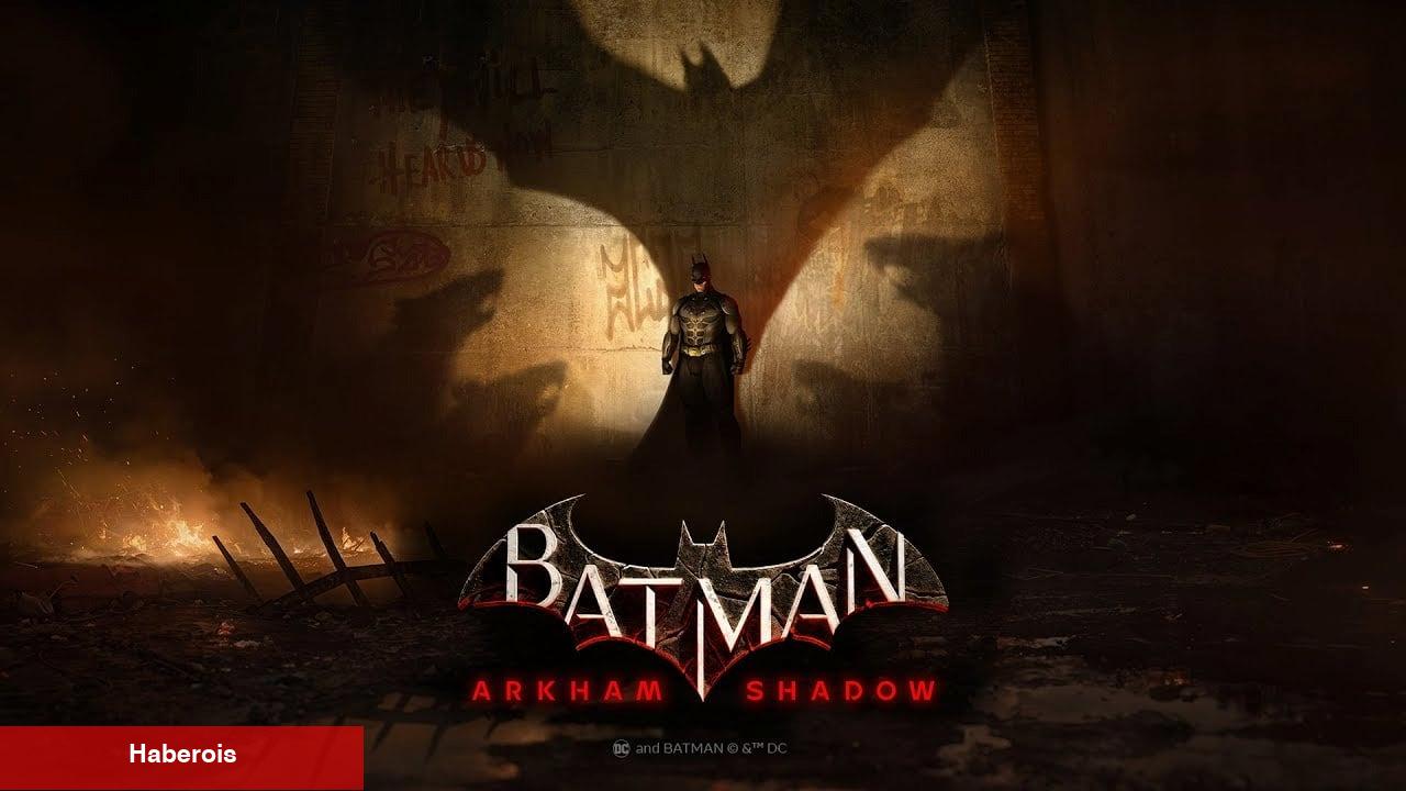 Batman: Arkham Shadow Resmi Olarak Duyuruldu
