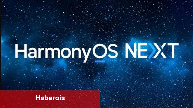 Huawei HarmonyOS NEXT işletim sistemini duyurdu! Artık Google düşünsün!