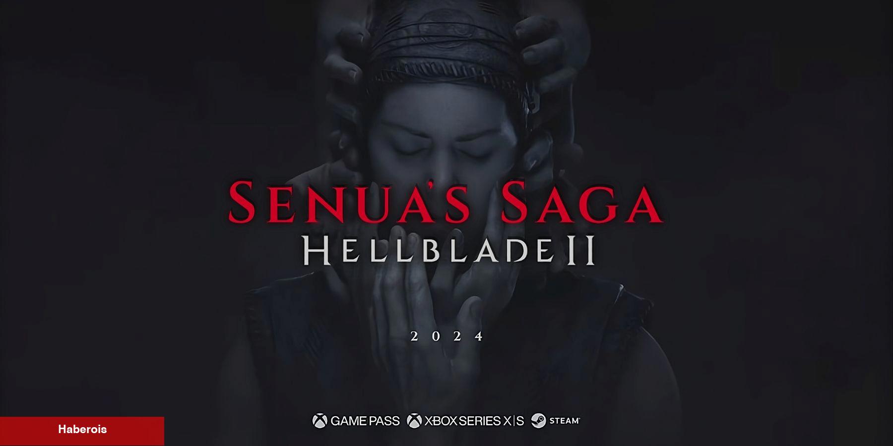 Senua’s Saga: Hellblade 2 İçin Asgarî Sistem İhtiyaçları Açıklandı